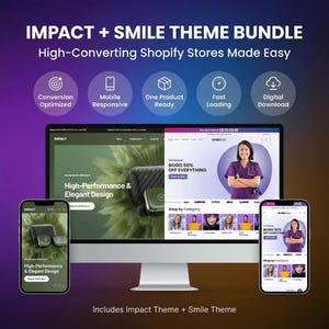 Peut inclure: Image promotionnelle numérique présentant un ensemble de thèmes de sites Web. L'image présente un écran d'ordinateur et deux smartphones affichant des conceptions de sites Web. Le texte comprend "IMPACT + SMILE THEME BUNDLE" et "High-Converting Shopify Stores Made Easy."