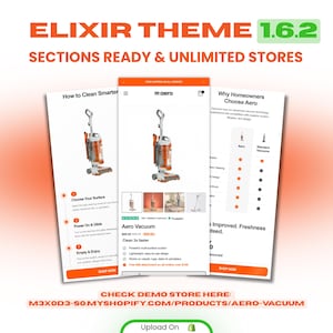 May include: A promotional image for the Elixir theme, version 1.6.2, showcasing a vacuum cleaner. The image includes screenshots of the product, highlighting features like cleaning performance and design. The text includes "Aero Vacuum" and a demo store URL.