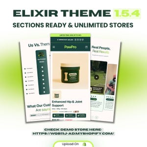 May include: An advertisement for Elixir Theme 1.5.4, showcasing a pet product. The image features a green container of PawPro Enhanced Hip & Joint Support, along with customer testimonials and a comparison chart. The text includes "Sections Ready & Unlimited Stores."