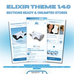 May include: A digital display showcasing a neck pillow, with the text "New Pillow" and "Comfy Neck Pillow." The display includes customer reviews and product features. The image also contains the text "ELIXIR THEME 1.4.0" and "SECTIONS READY & UNLIMITED STORES."