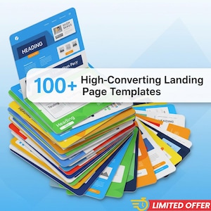 May include: A collection of colourful landing page templates, with the text "100+ High-Converting Landing Page Templates." The templates are in various colours, including blue, green, yellow, and orange. A "LIMITED OFFER" badge is in the bottom right corner.