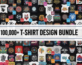 100,000+ T-Shirt Design Bundle PNG SVG EPS psd | Commercial Use | Print on Demand dtf dtg Sublimation Cricut Instant Download