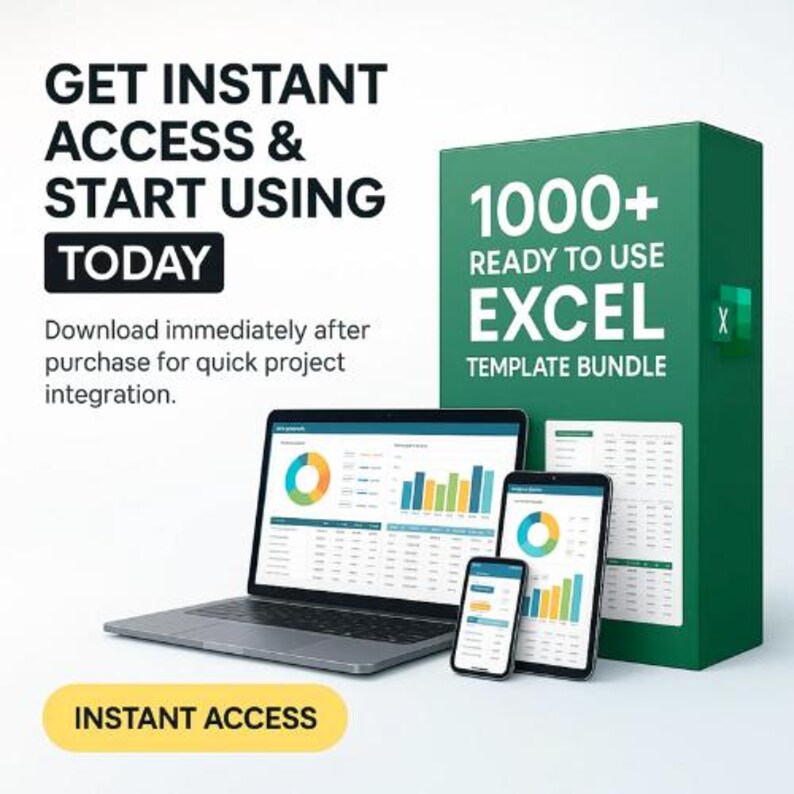 May include: A laptop, tablet, and smartphone display charts and graphs, with a green box labeled "1000+ READY TO USE EXCEL TEMPLATE BUNDLE." Text reads "GET INSTANT ACCESS & START USING TODAY" and "INSTANT ACCESS."