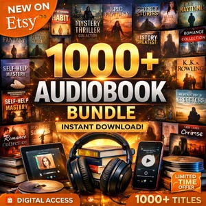 May include: Promotional image for an audiobook bundle. The image shows a collection of book covers, a tablet, a smartphone, headphones, and CDs. Text includes "1000+ Audiobook Bundle" and "Instant Download!" with the Etsy logo.