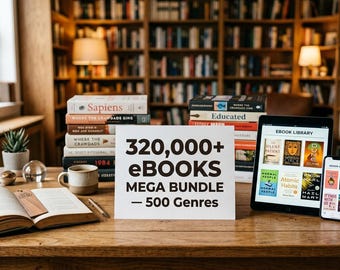 Mega eBook Bundle 320000+ Books 500 Genres | Digital Library PDF Collection | Instant Download | Classic Modern Fiction Nonfiction