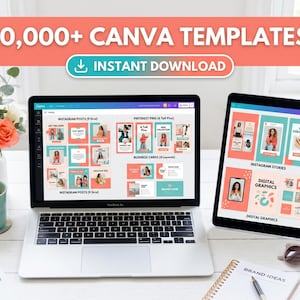 May include: A laptop and tablet showing Canva templates for social media, with the text "10,000+ Canva Templates" and "Instant Download". The laptop displays Instagram posts and the tablet shows Instagram stories. A cup of coffee, flowers, and accessories are on the white desk.