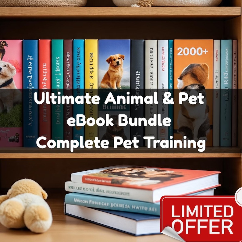 May include: A wooden bookshelf holds a collection of eBooks about animal care and pet training. The book spines are brightly coloured, featuring images of dogs and cats. The text reads "Ultimate Animal & Pet eBook Bundle Complete Pet Training" and "Limited Offer."