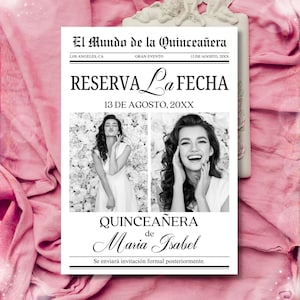 May include: A white invitation card with black text and two black and white photos of a woman. The text reads "El Mundo de la Quinceañera", "Reserva La Fecha", "Quinceañera de Maria Isabel", and "13 de Agosto, 20XX". The background is pink.