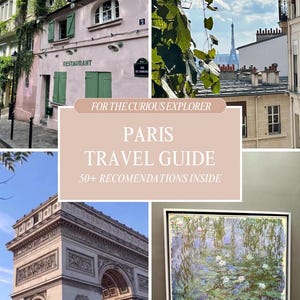 Paris Travel Guide | Explore Like a Local