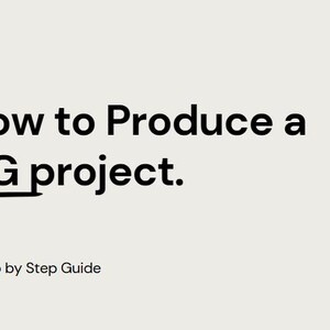 Peut inclure: Texte sur fond beige clair : « How to Produce a CG project. » Les mots « CG project » sont soulignés. En dessous, la phrase « A Step by Step Guide ».