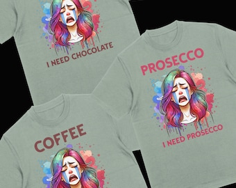 Camiseta "Chocolate, necesito chocolate" / Gráfico colorido de una mujer llorando