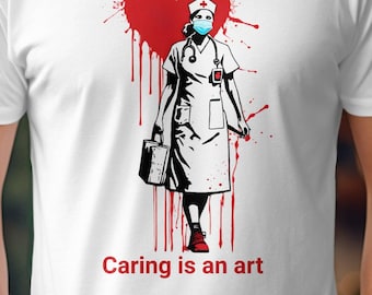 Camiseta de enfermera "Cuidar es arte": regalo para un héroe médico