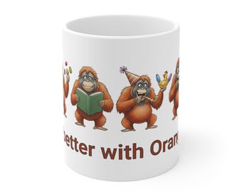 Taza "La vida es mejor con orangutanes" / Lindos personajes de dibujos animados de orangutanes