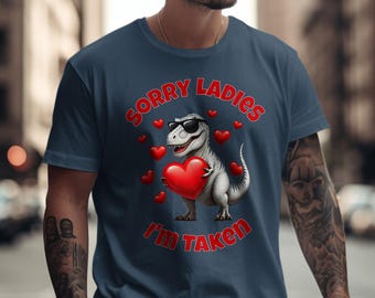 Camiseta "Lo siento, señoras, estoy ocupado", regalo divertido de dinosaurio para San Valentín, camiseta con gráfico de "Una sola persona ocupada", regalo para amantes del T-Rex, regalo para él, San Valentín
