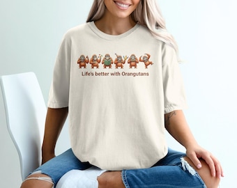 Camiseta de orangután, divertida camiseta de simios, regalo para amantes de los animales, camiseta de animales del zoológico, la vida es mejor con orangutanes, envío gratis