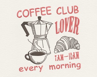 Coffee Club Lover Embroidery Design, Coffee Embroidery File, Barista Machine Embroidery Pattern, Morning Coffee Embroidery, Café Lover Gift
