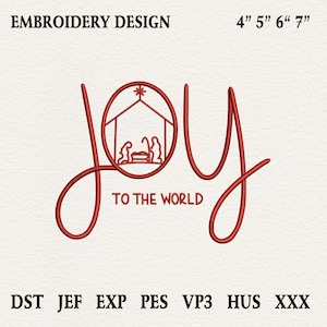 May include: Red embroidery design with the word "Joy" in a cursive font, featuring a nativity scene within the letter "O". The text "TO THE WORLD" is below. The design is available in 4", 5", 6", and 7" sizes.