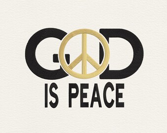 God is pease machine embroidery design, Jesus Christian Embrodery, Christian Machine Embroidery , Faith , Church , Religious, 4 sizes.