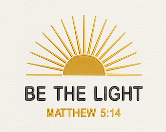 Be The Light Machine Embroidery Design, Religious Embroidery Design, Amazing Grace, Embroidery Design, God Embroidery, PES, Digital Download