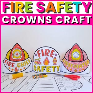 Può includere: Attività di bricolage con corone a tema sicurezza antincendio. L'immagine mostra tre corone di carta progettate per assomigliare a caschi da pompiere, con le parole "Fire Chief" e "Firefighter". Le parole "Fire Safety Crowns Craft" sono in alto.