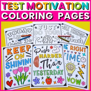 Puede incluir: Una colección de cinco páginas para colorear motivacionales con contornos negros sobre papel blanco. Las páginas incluyen textos como Today is a Great Day, Just Do Your Best, All Things are Difficult, Keep on Shining y Push Harder Than Yesterday.