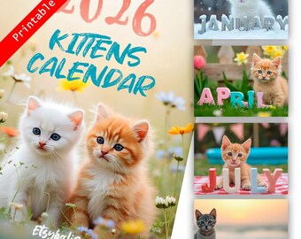 May include: A 2026 Kittens Calendar with a white and orange kitten on the cover. The calendar includes images of kittens with the months January, April, July, and August. The Etsybaliz logo is at the bottom.