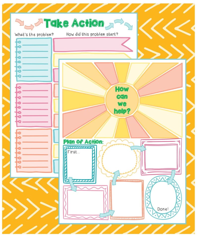 May include: A printable worksheet with a yellow background and a colorful sunburst design. The worksheet is titled "Take Action" and includes sections for identifying a problem, how the problem started, and a plan of action. The worksheet includes the text "How can we help?" and "Done!"