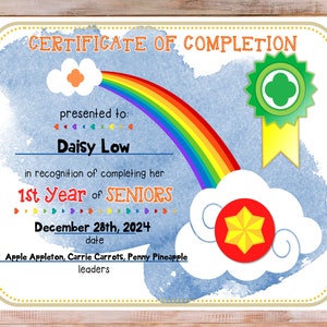 May include: A colorful certificate of completion with a rainbow, clouds, and stars. It is presented to Daisy Low for completing her 1st Year of Seniors on December 28th, 2024. The certificate is signed by Apple Appleton, Carrie Carrots, and Penny Pineapple.