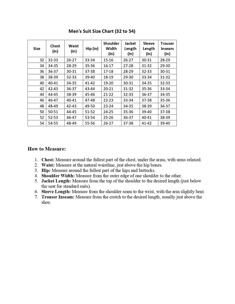 May include: Men's suit size chart (32 to 54) with chest, waist, hip, shoulder width, jacket length, sleeve length, and trouser inseam measurements in inches. Includes instructions on how to measure each area for a proper fit.