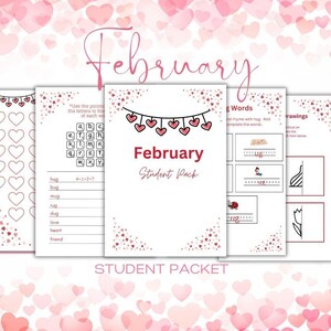 May include: A pink and white student packet for February, featuring heart-themed decorations. The cover reads "February Student Pack" with a banner of hearts. Inside are activity pages with word games and drawings.