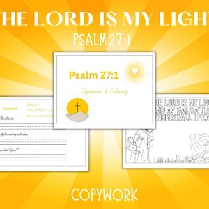 Puede incluir: Un conjunto de páginas de copywork blancas con el texto "THE LORD IS MY LIGHT" y "PSALM 27:1". Las páginas incluyen páginas para colorear, copywork y una página de título con un sol y una cruz. El fondo es amarillo.