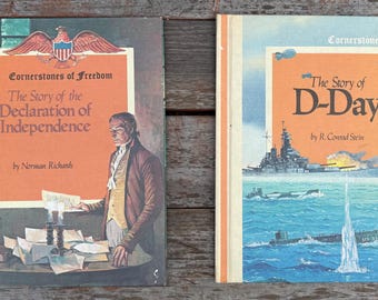 Weekly Reader Books - The Story of the Declaration of Independence - The Story of D Day - Cornerstone of Freedom Books - Children's Books