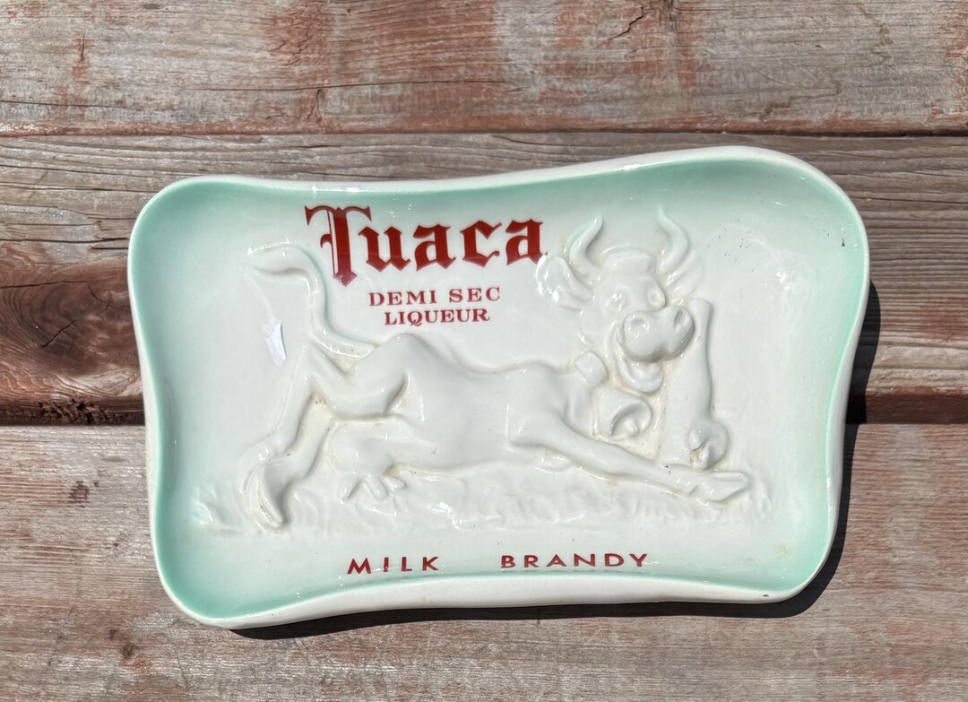 Tuaca Dish - Tuaca Demi Sec Liqueur Milk Brandy Dish - Vintage ...
