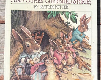 Tale OF Peter Rabbit and Other Cherished Stories- Beatrix Potter - Vintage Children's Book - Vintage Peter Rabbit - Vintage Beatrix Potter