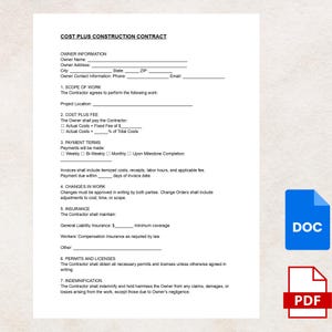 May include: A white document titled "COST PLUS CONSTRUCTION CONTRACT" with sections for owner information, scope of work, cost plus fee, payment terms, changes in work, insurance, permits, and indemnification. Includes DOC and PDF icons.