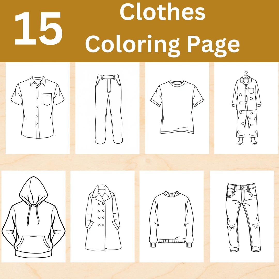 15 Clothes Coloring Page | Fun Wardrobe Printable for Kids | Outfit ...