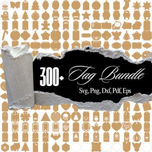 May include: A collection of over 300 decorative tags in various shapes and designs, including stars, trees, and hearts. The tags are in a warm, golden color. The image includes the text "300+ Tag Bundle" with file format options.