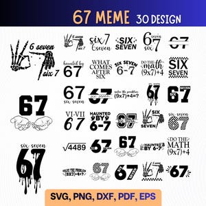 Puede incluir: Una hoja de diseño digital con 30 diseños de memes. Los diseños presentan los números 67 y la frase "six seven", junto con manos de esqueleto y ecuaciones matemáticas. La combinación de colores es principalmente en blanco y negro.