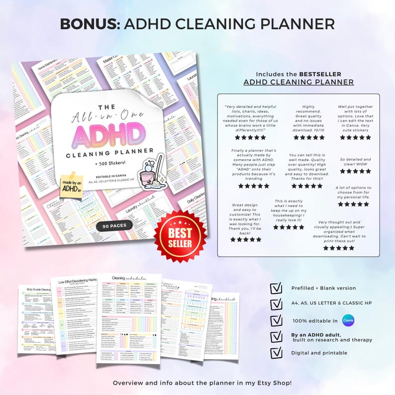 May include: The All-in-One ADHD Cleaning Planner, a digital product with 90 pages, includes 500 stickers and is editable in Canva. The planner is designed for those with ADHD and includes checklists and helpful charts.