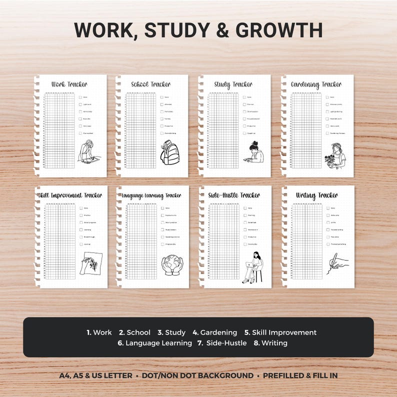 May include: Eight printable trackers for various activities, including work, study, and gardening. Each tracker has a grid layout with checkboxes and illustrations. The text "WORK, STUDY & GROWTH" is at the top. The trackers are A4, A5 & US LETTER size.