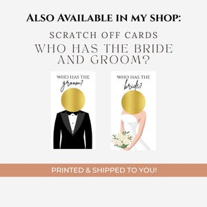 May include: Wedding scratch-off cards with the text "Who Has The Bride And Groom?" The cards feature illustrations of a groom in a tuxedo and a bride in a wedding dress, with gold scratch-off circles. The text "Printed & Shipped To You!" is also visible.