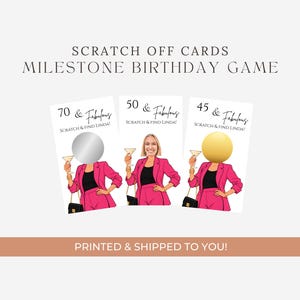 May include: Three rectangular scratch off cards for a milestone birthday game. Each card features a graphic of a person in a pink blazer holding a cocktail, with text reading 70, 50, or 45 & Fabulous, and Scratch & Find Linda! above a circular scratch area.