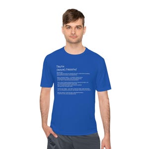 Truth Definition Shirt – Conspiracy Theory Satire Tee, Moisture Wicking Graphic Top, Gift for Truth Seekers