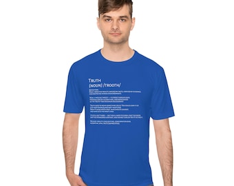 Truth Definition Graphic Tee – Moisture Wicking Satire Shirt