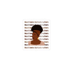 Empowering Kiss-Cut Sticker, Inspirational Sticker for Book Lovers, Read Books by Black Authors, Gift for Readers, Literary Gifts