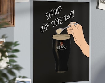Digital print Soup Of The Day Cork Stout Murphys, stout, Print Decor for Home Messages, Popular Products, Wall Art, Irish