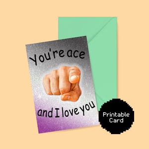 Tu es l'as et je t'aime - Carte imprimable Fierté asexuée
