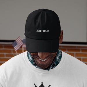 EBITDAD Embroidered Dad Hat Funny Finance Cap for Fathers, Wall Street Meme Gift, Casual Business Humor Apparel Accountant Advisor