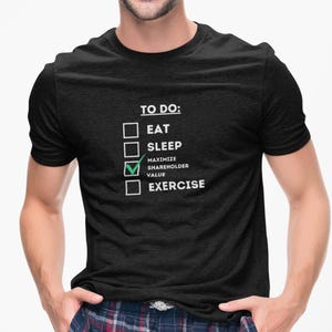 Finance T-Shirt &quot;Maximize Shareholder Value&quot; Funny Finance Shirt - Stock Market Humor - Gift for coworker finance bro - Investing Meme