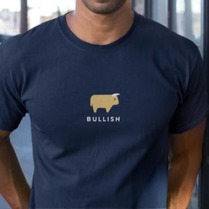 Bullish T-Shirt | Stock Market Trader Tee, Wall Street Investor Shirt, Bull Market Gift, Finance Apparel | Chart Kings image 1